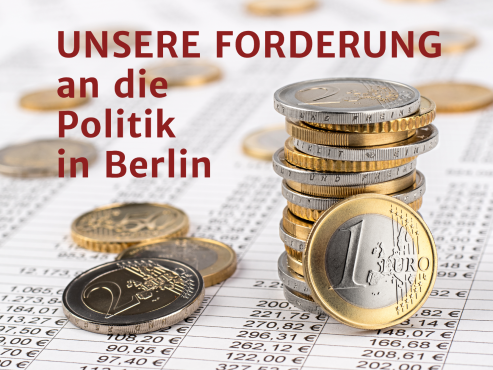 Unsere Forderung an die Politik in Berlin